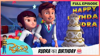 Rudra  रुद्र  Season 5  Full Episode  Rudra का Birthday 🎂 [upl. by Zebedee]