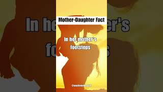 mother daughter time subscribe facts qoutes [upl. by Hermine884]