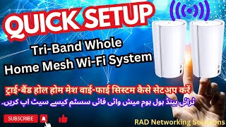 How to Setup TriBand WiFi 6 AX6600 Mesh System  UrduHindi [upl. by Oniuqa]