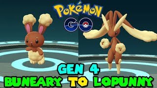 Evolving BUNEARY TO LOPUNNY IN POKEMON GO  POKEMON GO GEN 4 [upl. by Getter]