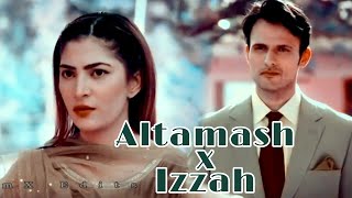 Pyaar tune kiya kia  Izzah and Altamash VM  Anaa drama [upl. by Radu]