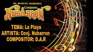 Conjunto Nubarron La Playa [upl. by Ott]