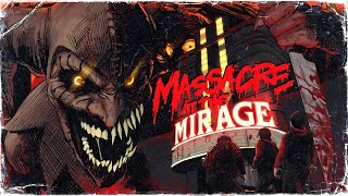 Massacre At The Mirage [upl. by Asirahc441]