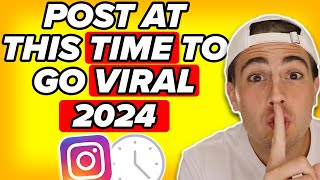 The BEST Time To Post on Instagram To Go VIRAL in 2024 secrets revealed [upl. by Yasu95]