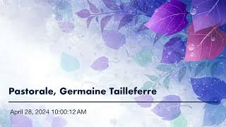 Pastorale Germaine Tailleferre [upl. by Annala]