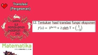 12 Tentukan hasil translasi fungsi eksponen fx 33x12 oleh T  ■13 [upl. by Ezra]