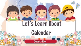 Calendar Learning Song For Kids  Fun About Months For Children  Nursery Rhymes And Kids Songs [upl. by Adlih]