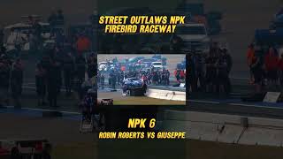 Street Outlaws NPK  Robin Roberts vs Giuseppe  Firebird Raceway streetracing npk streetoutlaws [upl. by Ahsemac]