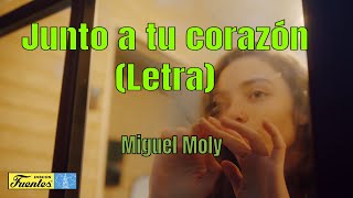 JUNTO A TU CORAZÓN Video Letra  Miguel Moly  Discos Fuentes [upl. by Fabe]