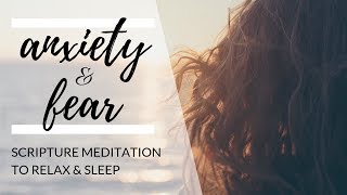 ANXIETY AND FEAR Meditation  Christian Scripture Reading with Bible Verses amp Music [upl. by Yengac]