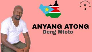 Anyang Tiengdie by Deng MtotoSouth Sudan music southsudanmusic dengmtoto [upl. by Eimaraj]