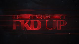 Alok x Mondello x CERES x Tribbs – LET’S GET FKD UP Official Visualizer [upl. by Irek]