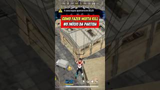 😱 4 KILLS EM 1 MINUTO NO INÍCIO DA PARTIDA DE FREE FIRE dicasdefreefire dicasff [upl. by Dolley]