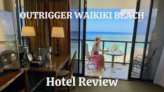 My Stay at OUTRIGGER WAIKIKI BEACH RESORT  Hotel Review [upl. by Sema342]