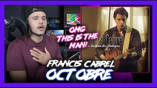 Francis Cabrel Reaction Octobre JUST BEAUTIFUL  Dereck Reacts [upl. by Sherwin901]