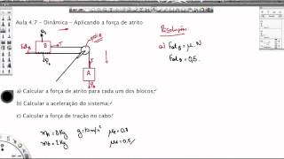 Aula 47  Dinâmica  Aplicando a força de atrito HD [upl. by Ritter449]