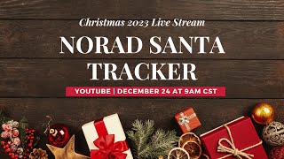 NORAD Santa Tracker 2023  Live Stream [upl. by Teddi5]