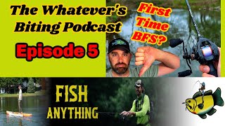 BFS Fishing Big fish on Small Lures Ep 5 The Whatevers Biting Podcast [upl. by Field]