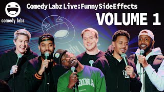 Comedy Labz Live Funny Side Effects Vol 1 [upl. by Zandra]