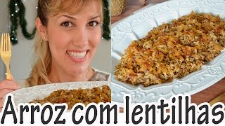 ARROZ COM LENTILHAS E CEBOLAS CARAMELIZADAS I Receitas e Temperos [upl. by Sutsugua]