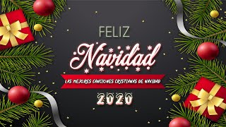 Las Mejores Canciones Cristianas de Navidad  25 Grandes Canciones Navideñas 🎄⛄❄️ [upl. by Ainahtan]