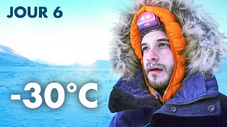 Comment survivre dans un froid extrême  6 jours par 30°C [upl. by Peppel492]