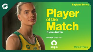 Origin Player of the Match  England Series Match 3  Kiera Austin [upl. by Ad]