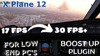 How to boost up frame rate  X Plane 12 Tutorial  Low end PCsRUSFRGER [upl. by Hgielra]