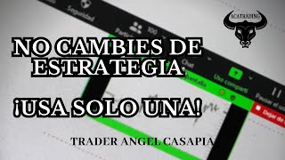 No cambies de estrategia usa solo UNA  ACATRADING [upl. by Arved]