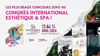 Les concours du Congrès International Esthétique amp Spa 2024 [upl. by Bledsoe660]