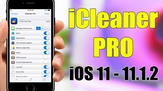 iCleaner PRO For iOS 11  1112 Jailbreak [upl. by Fesoy]