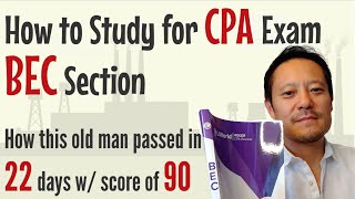 How to Pass the CPA Exam How to Study for BEC Section How I passed BEC in 22 Days w score of 90 [upl. by Tiny]