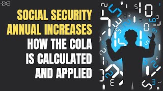 Social Security COLA How Its Calculated and Applied [upl. by Noby]