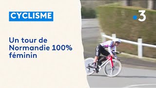 Cyclisme Un tour de Normandie 100 féminin [upl. by Hulbert]