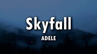 Adele  Skyfall Lyrics [upl. by Roberson234]