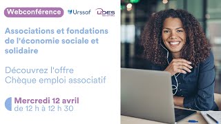 Webconférence UDES et Urssaf  découvrez le Chèque emploi associatif [upl. by Yelnats]