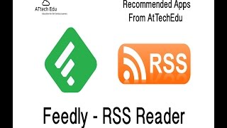 RSS Readers  Tutorial Setting up Feedly  Adding RSS feeds to Feedly [upl. by Romano527]