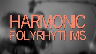 Harmonic Polyrhythms Explained  ANs Bass Lessons 27 [upl. by Leizo]