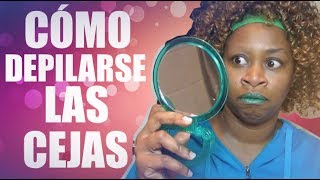 Glozell Gitana  Cómo depilarse las cejas [upl. by Nnayhs]