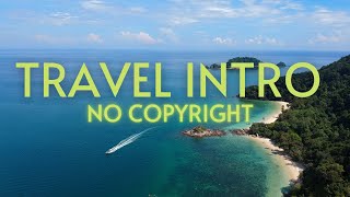 Happy Travel Vlog INTRO MUSIC 🎶 NO COPYRIGHT  Royalty Free [upl. by Deacon641]