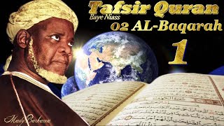 BAYE NIASS  🛑Tafsir Coran Baye  02 AlBaqarah 1📖 [upl. by Annaert350]