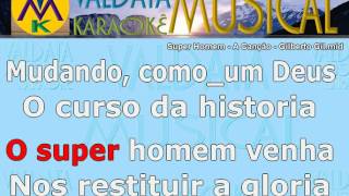 Super Homem A Canção Gilberto Gil KARAOKE [upl. by Eille]