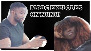 BKCHAT LDN  MARC EXPLODES ON NUNU [upl. by Kittie]