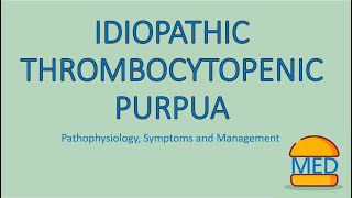 IDIOPATHIC THROMBOCYTOPENIC PURPURA ITP made easy Pathophysiology Presentation and Management [upl. by Ssitnerp]