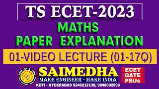 MATHS PAPER EXPLANATION PART01 0117Q  TS ECET  2023 SAIMEDHA KOTI  HYD  9246212138 [upl. by Fusuy]