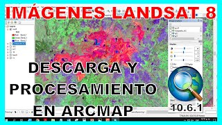 IMÁGENES LANDSAT 8  Descarga y procesamiento en ArcMAP [upl. by Aruat]