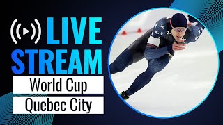 LIVE  World Cup session  Quebec City 2024  SpeedSkating [upl. by Ho]