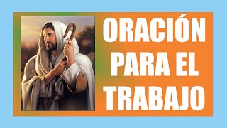 Oración para el TRABAJO 🧡 [upl. by Rodriguez]