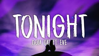 Doja Cat  Tonight Lyrics ft Eve [upl. by Portwin605]