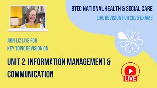 Unit 2 Information Management and Communication  BTEC National HSC Live Revision 2025 [upl. by Norahc971]